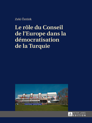 cover image of Le rôle du Conseil de l'Europe dans la démocratisation de la Turquie
